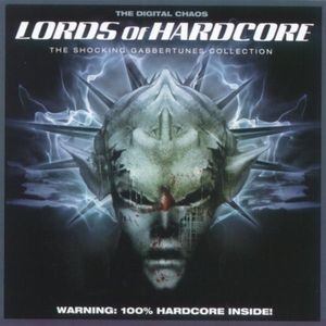 Lords of Hardcore: The Digital Chaos