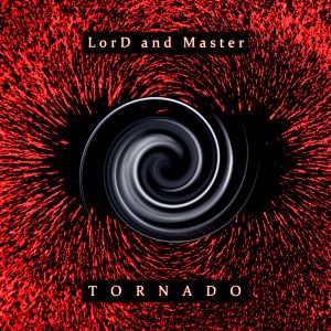 Tornado (Lord and Master Remember the 90s remix)