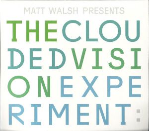 The Clouded Vision Experiment