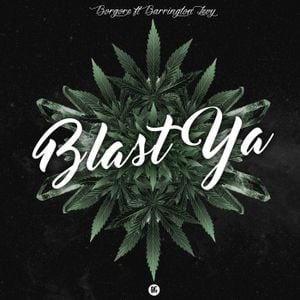 Blast Ya (Single)