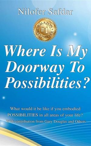 Where Is My Doorway To Possibilities