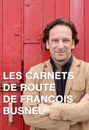 Les carnets de route de François Busnel