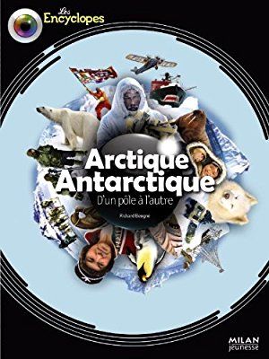Arctique / Antarctique: d'un pôle à l'autre