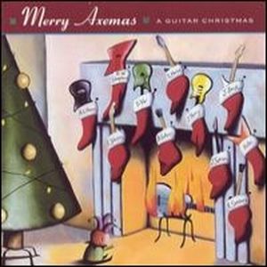 Merry Axemas: A Guitar Christmas