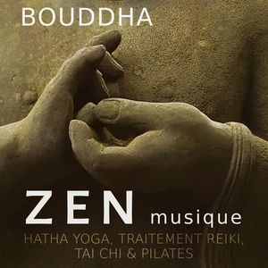 Bouddha zen musique - Hatha yoga, Traitement reiki, Tai chi & Pilates, Musique de fond pour harmonie, Sons de la nature, Oasis d