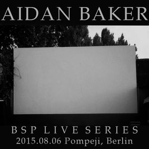 BSP Live Series: 2015-08-06 Berlin (Live)