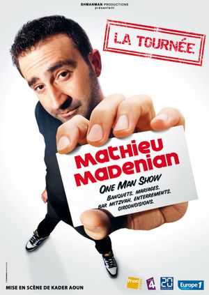 Mathieu Madénian : One Man Show