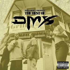 DMX:Simmz Beatz Presents - The Best Of DMX