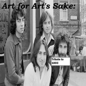 Art for Art’s Sake: Tribute to 10cc