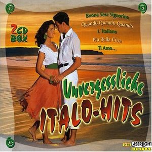 Unvergessliche Italo-Hits