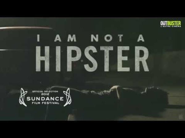 I Am Not a Hipster