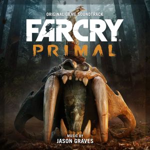 Far Cry Primal: Original Game Soundtrack (OST)