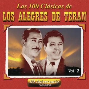 Las 100 clásicas de Los Alegres de Terán, volumen 2