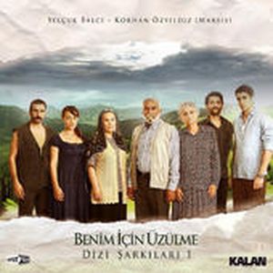 Benim İçin Üzülme Orjinal Dizi Müzikleri (Single)