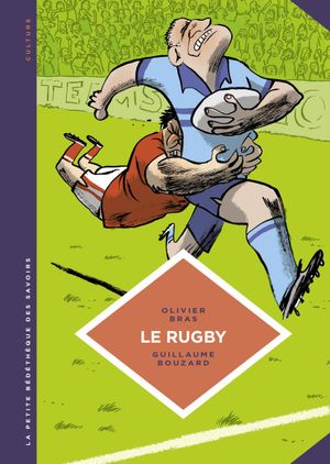 Le Rugby - La Petite Bédéthèque des savoirs, tome 15