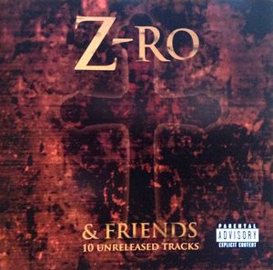 Z-Ro & Friends