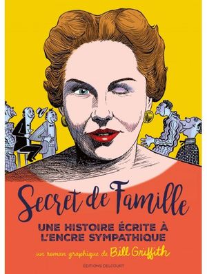 Secret de Famille - Une histoire écrite à l'encre sympathique