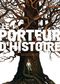 Le Porteur d'histoire