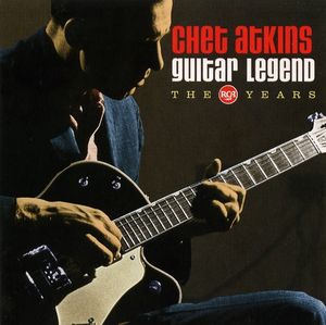 Chet Atkins: Guitar Legend: The RCA Years