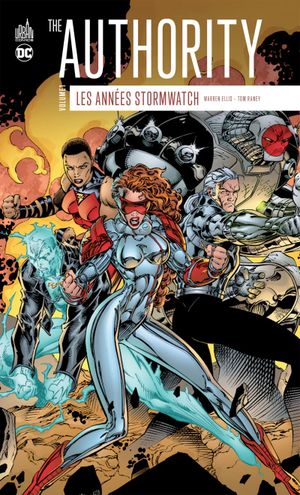 The Authority : Les Années Stormwatch, tome 1