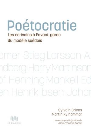 Poètocratie, les écrivains à l'avant-garde du modelé suédois