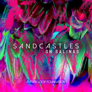 Sandcastles on Salinas (Single)
