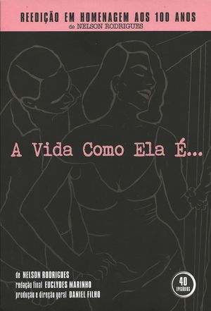 A vida como ela é