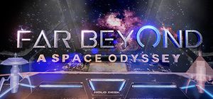 Far Beyond: A space odyssey