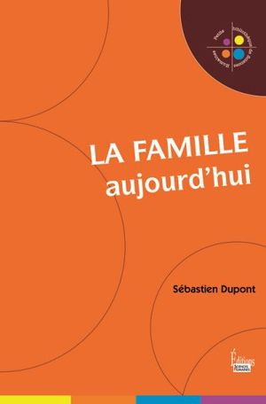 La famille aujourd'hui