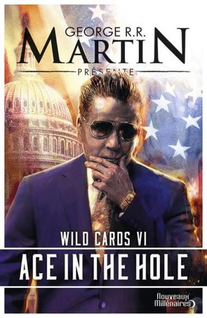 Ace in the Hole - Wild Cards, tome 6
