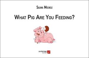 What pig are you feeding ?