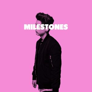 milestones (EP)