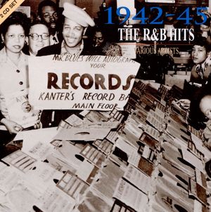 1942-45: The R&B Hits