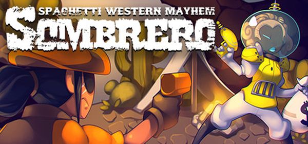 Sombrero: Spaghetti Western Mayhem