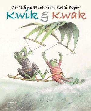Kwik et Kwak ne renoncent jamais