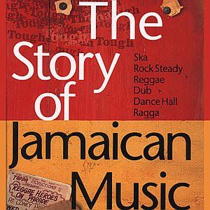 Tougher Than Tough: The Story of Jamaican Music