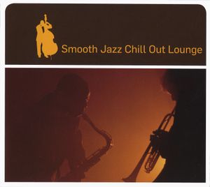 Smooth Jazz Chill Out Lounge