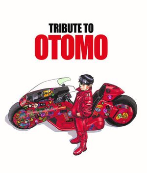 Tribute to Otomo