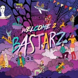 WELCOME 2 BASTARZ (Single)