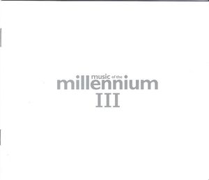 Music of the Millennium III