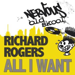 All I Want (Radio Mix) Richard Rogers