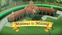 Minimus is Missing