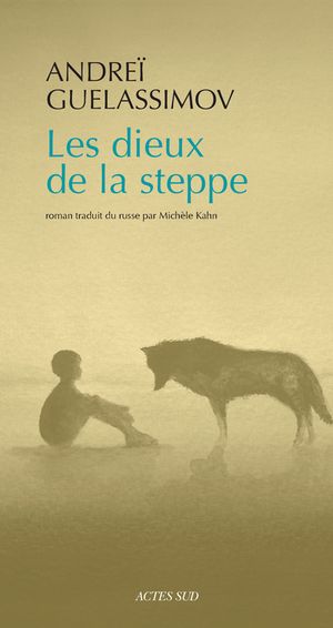 Les Dieux de la steppe