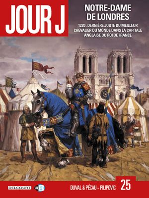 Notre-Dame de Londres - Jour J, tome 25