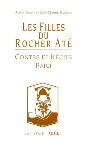 Les filles du rocher Até