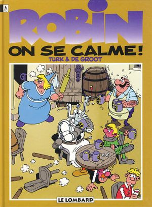 On se calme ! - Robin Dubois, tome 18