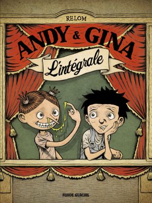 Andy & Gina : L'Intégrale