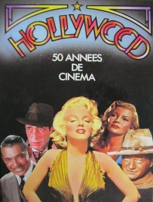 Hollywood 50 années de cinéma