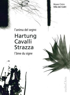 Hartung, Cavalli, Strazza