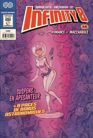 Romance et Macchabées 3/3 - Infinity 8 (fascicule), tome 3